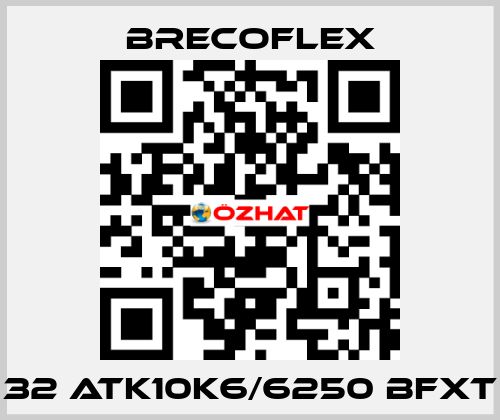 32 ATK10K6/6250 BFXT Brecoflex