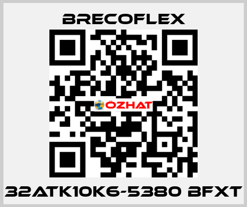 32ATK10K6-5380 BFXT Brecoflex