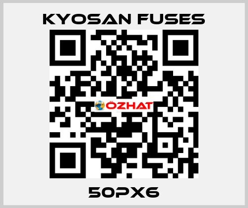 50PX6 Kyosan Fuses