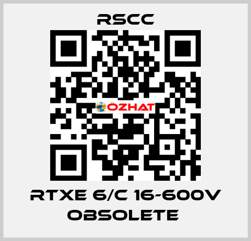 RTXE 6/C 16-600V obsolete  RSCC