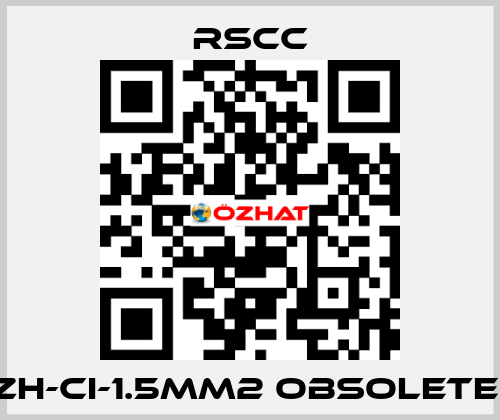 ZH-CI-1.5mm2 obsolete  RSCC