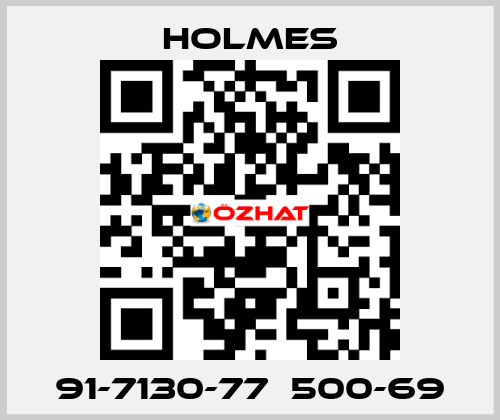 91-7130-77  500-69 Holmes