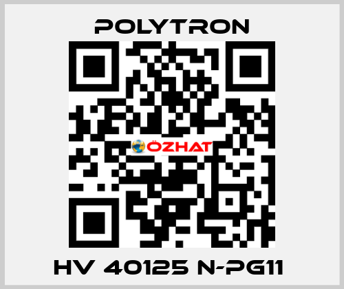 HV 40125 N-PG11  Polytron