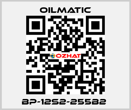 BP-12S2-255B2  OILMATIC