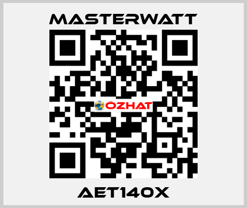 AET140X Masterwatt