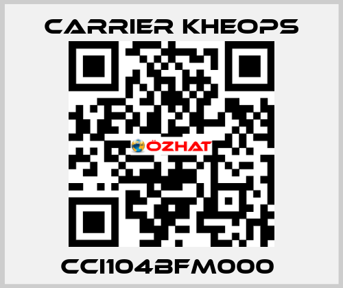 CCI104BFM000  Carrier Kheops