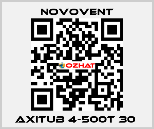 Axitub 4-500T 30  Novovent