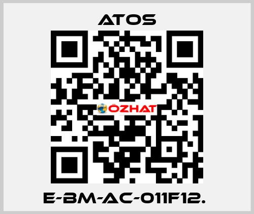 E-BM-AC-011F12.  Atos