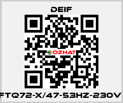 FTQ72-X/47-53HZ-230V  Deif