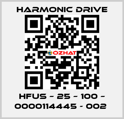 HFUS – 25 – 100 – 0000114445 - 002  Harmonic Drive