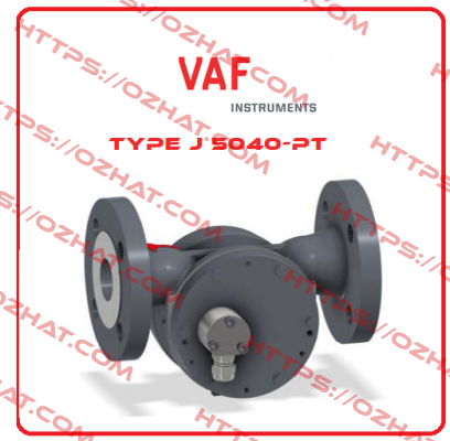 Type J 5040-PT VAF Instruments