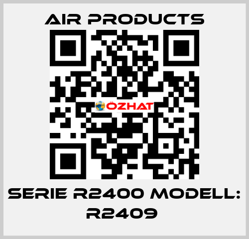 Serie R2400 Modell: R2409  AIR PRODUCTS