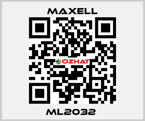 ML2032  MAXELL