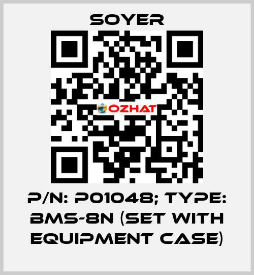 p/n: P01048; Type: BMS-8N (Set with equipment case) Soyer