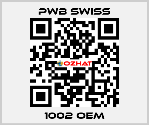 1002 oem PWB Swiss