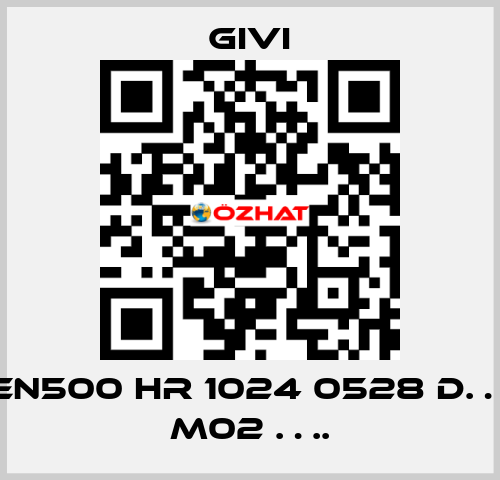 EN500 HR 1024 0528 D… M02 …. Givi