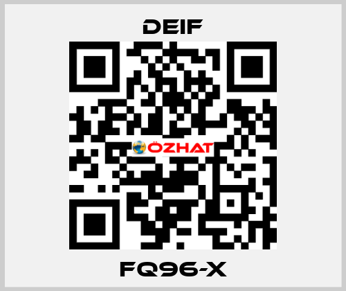 FQ96-x Deif