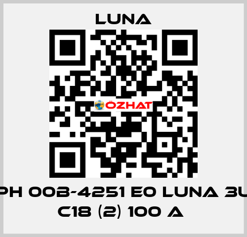 PH 00B-4251 E0 LUNA 3U C18 (2) 100 A  Luna