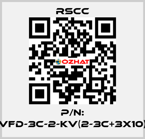 P/N: VFD-3C-2-KV(2-3C+3X10) RSCC