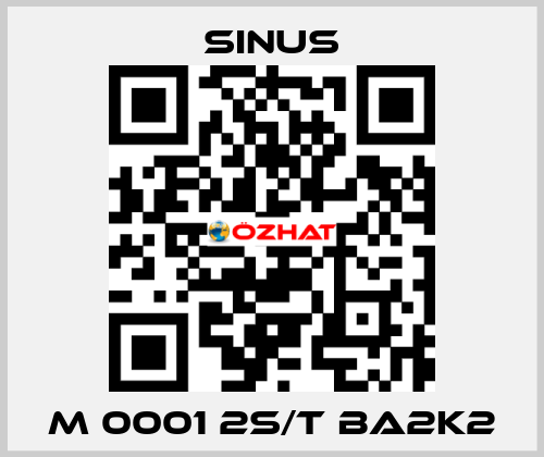 M 0001 2S/T BA2K2 Sinus