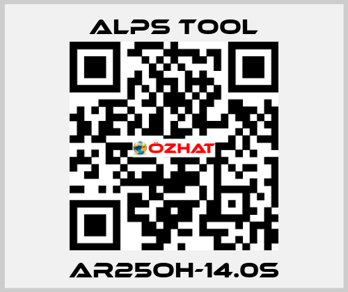 AR25OH-14.0S ALPS TOOL