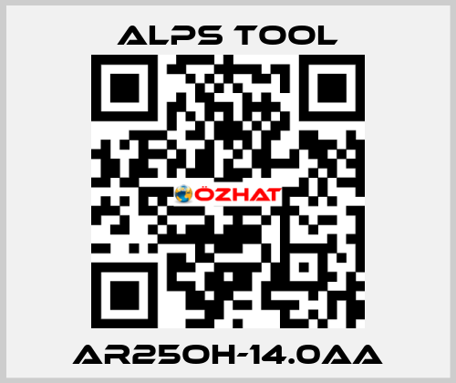 AR25OH-14.0AA ALPS TOOL