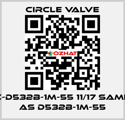 C-D532B-1M-55 11/17 same as D532B-1M-55 Circle Valve