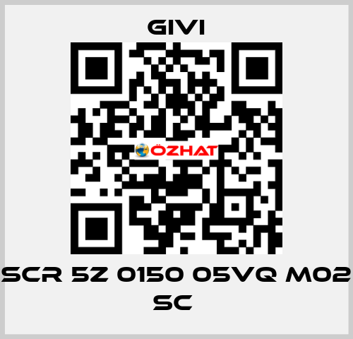 SCR 5Z 0150 05VQ M02 SC  Givi