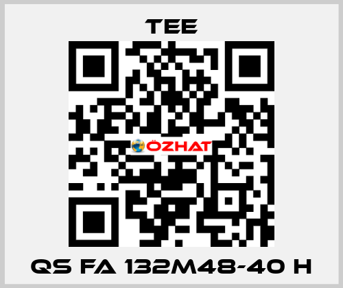 QS FA 132M48-40 H TEE