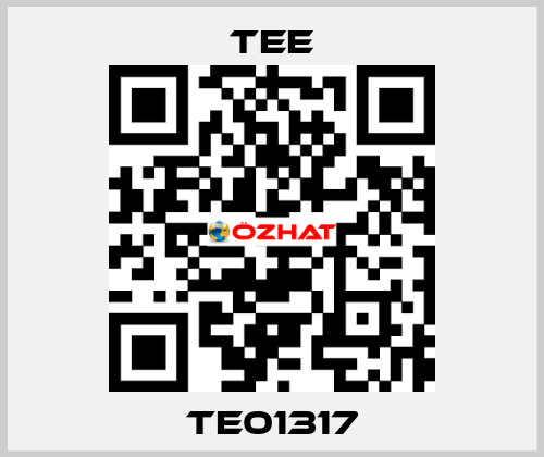 TE01317 TEE