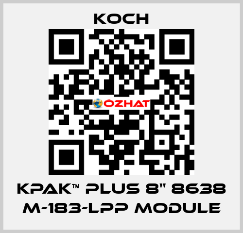 KPAK™ PLUS 8" 8638 M-183-LPP Module KOCH