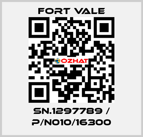 SN.1297789 / P/N010/16300 Fort Vale