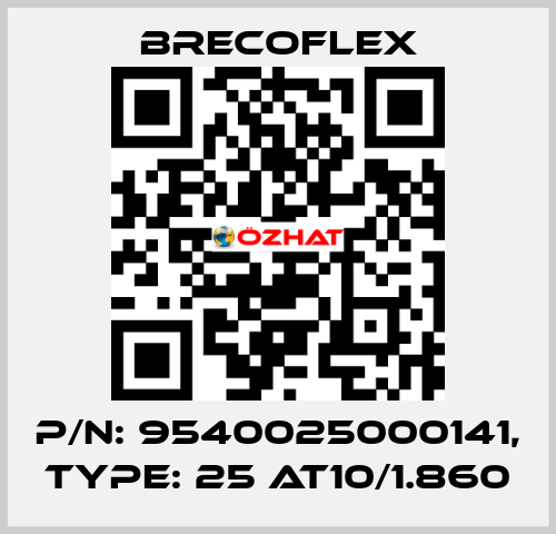 P/N: 9540025000141, Type: 25 AT10/1.860 Brecoflex