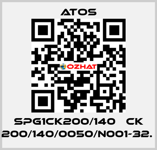 SPG1CK200/140   CK 200/140/0050/N001-32.  Atos