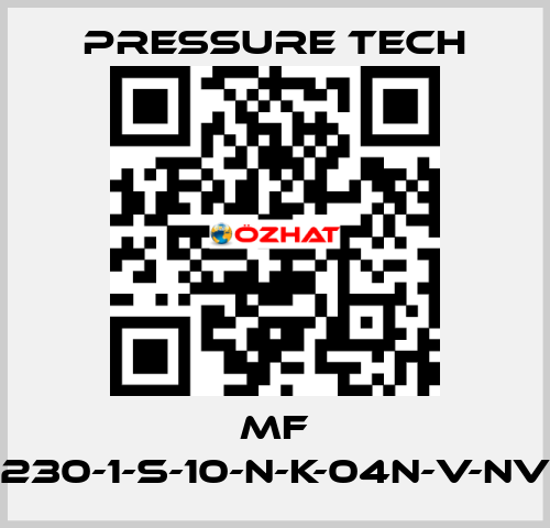 MF 230-1-S-10-N-K-04N-V-NV Pressure Tech