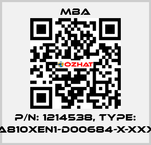 P/N: 1214538, Type: MBA810XEN1-D00684-X-XXXXX MBA