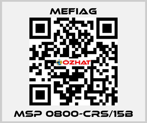 MSP 0800-CRS/15B Mefiag