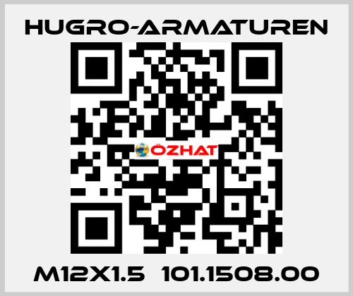 M12x1.5  101.1508.00 Hugro-Armaturen