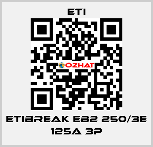 ETIBREAK EB2 250/3E 125A 3p Eti