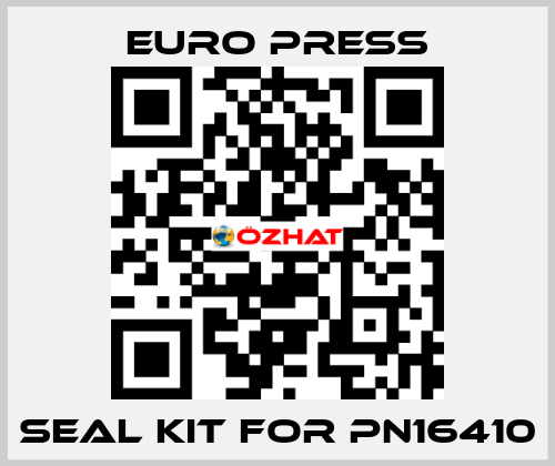 seal kit for pn16410 Euro Press