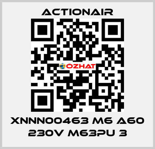 XNNN00463 M6 A60 230V M63PU 3 Actionair