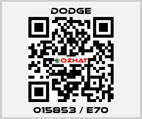 015853 / E70 Dodge