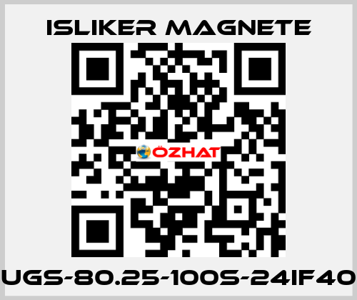 UGs-80.25-100s-24IF40 ISLIKER MAGNETE