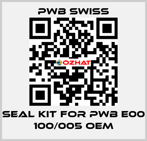 seal kit for PWB E00 100/005 OEM PWB Swiss