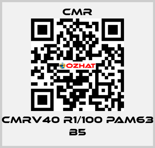 CMRV40 R1/100 PAM63 B5 CMR