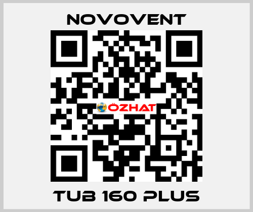 TUB 160 PLUS Novovent