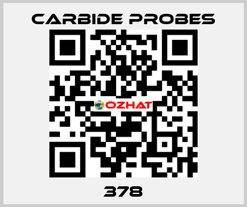 378 Carbide Probes