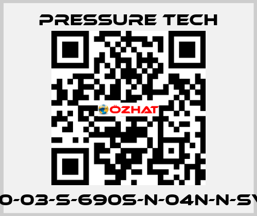 LF690-03-S-690S-N-04N-N-SV-074 Pressure Tech