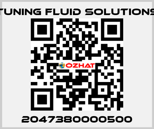 2047380000500 Tuning Fluid Solutions