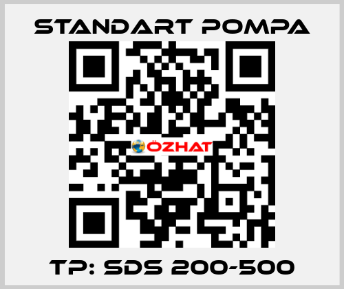 TP: SDS 200-500 STANDART POMPA